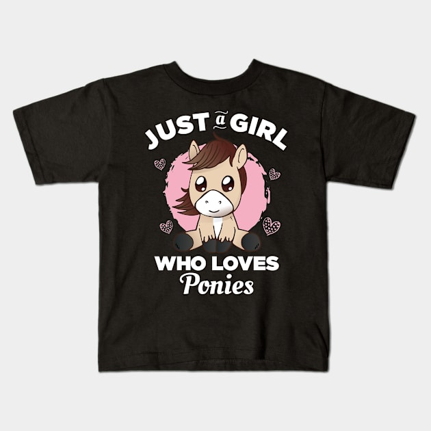 Just a Girl who Loves Ponies Kids T-Shirt by cecatto1994